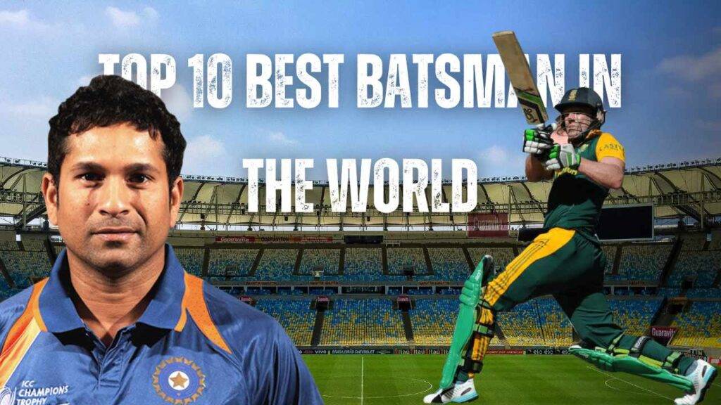 Top 10 Best batsman in the world