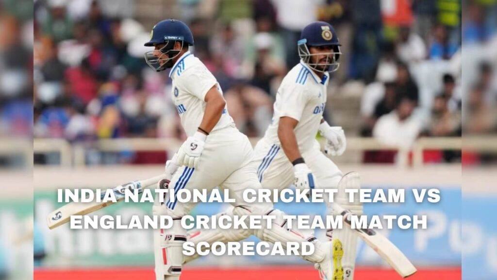 India National Cricket Team vs England Cricket Team Match Scorecard